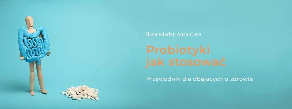 Bezpieczne stosowanie probiotyków: Jak długo i dlaczego?